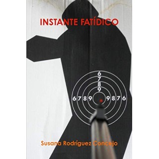 Instante Fatídico (Dedicatoria Y Firma Autógrafa De La Autora)